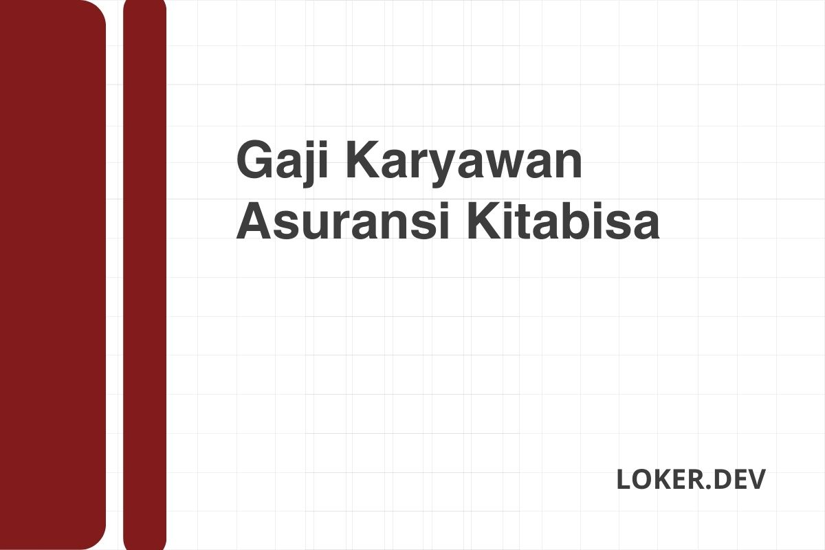 Gaji Karyawan Asuransi Kitabisa