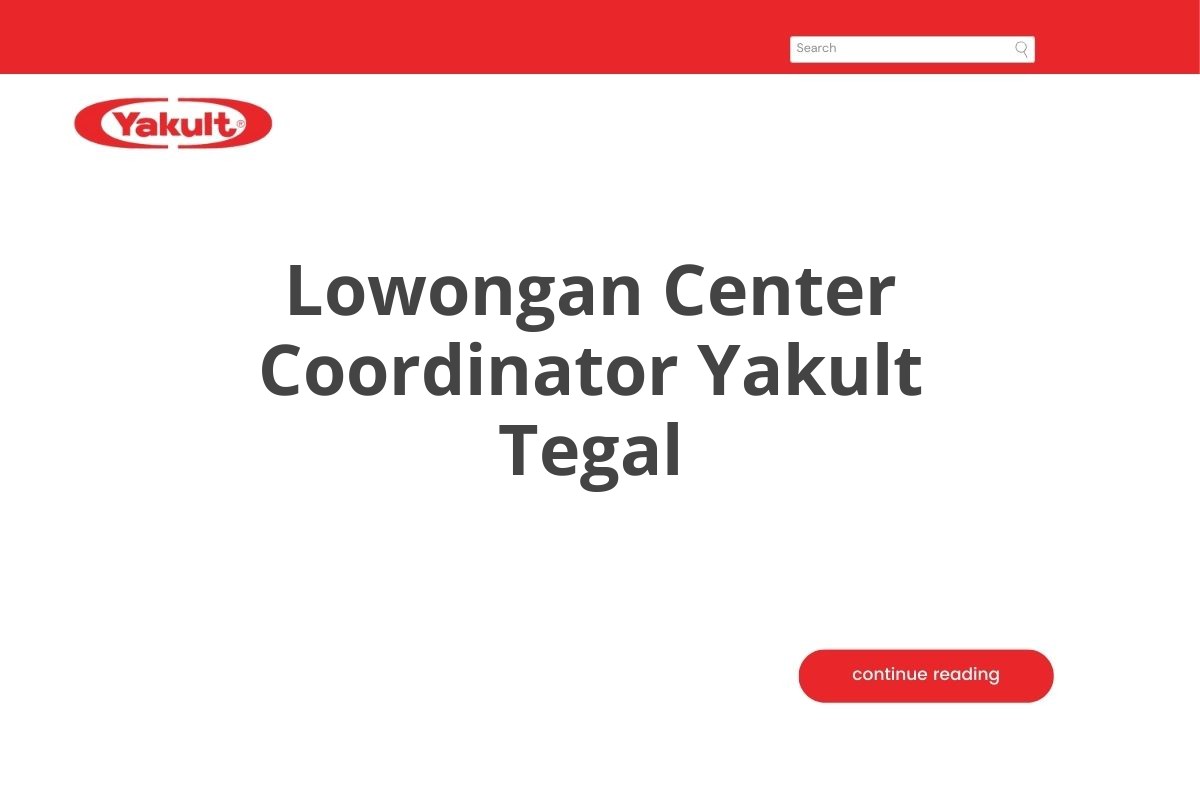 Lowongan Center Coordinator Yakult Tegal