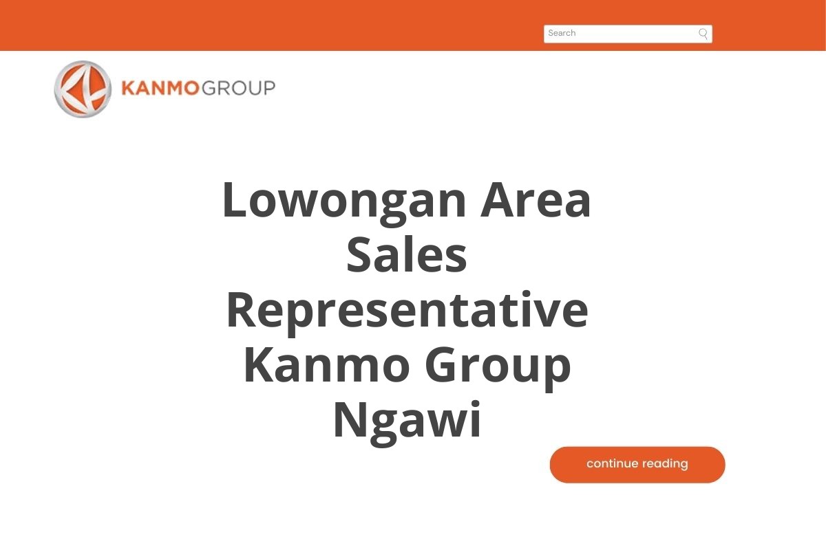 Lowongan Area Sales Representative Kanmo Group Ngawi